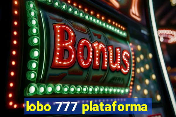 lobo 777 plataforma